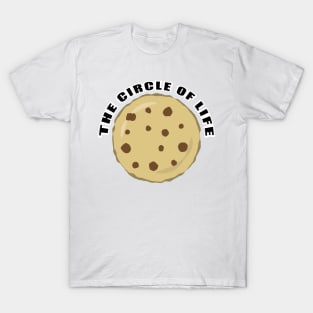 The Circle of Life - Funny Cookie T-Shirt